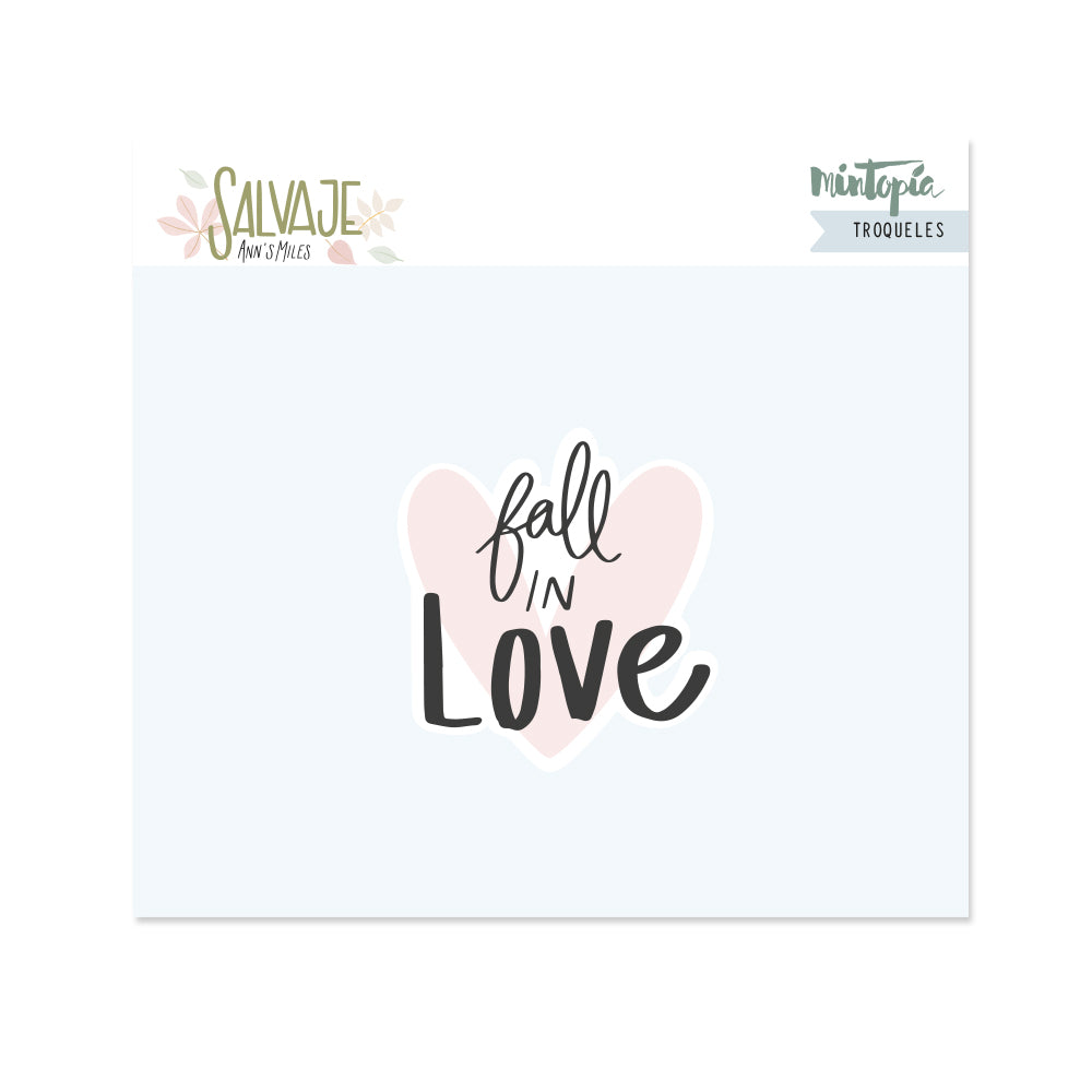 Troquel Fall in love SALVAJE