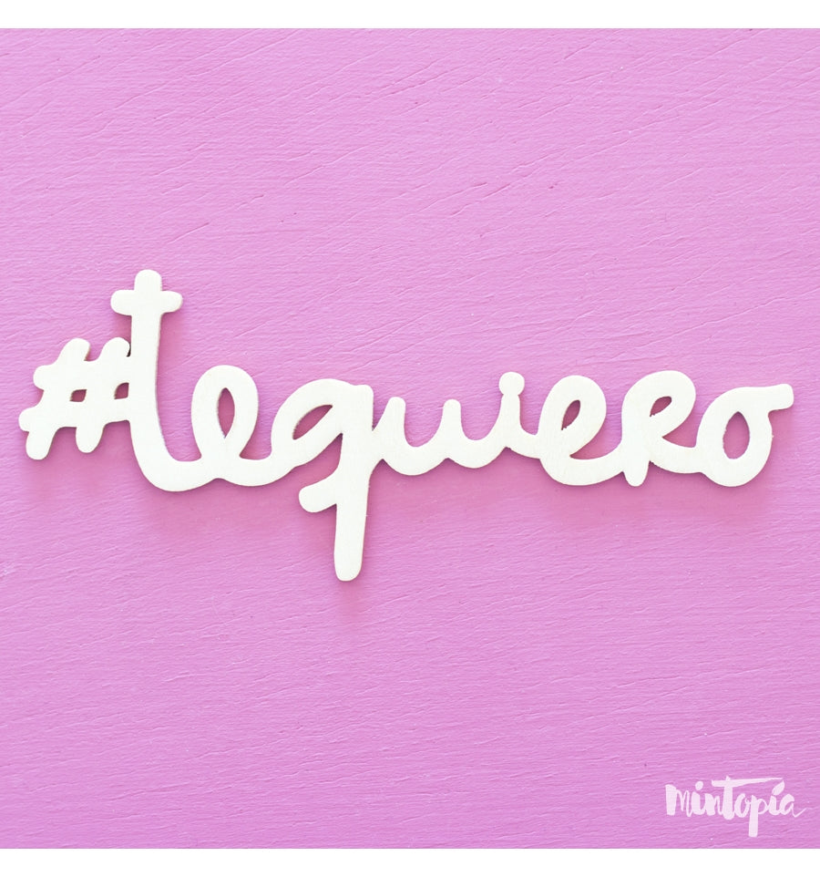 Maderita Te quiero